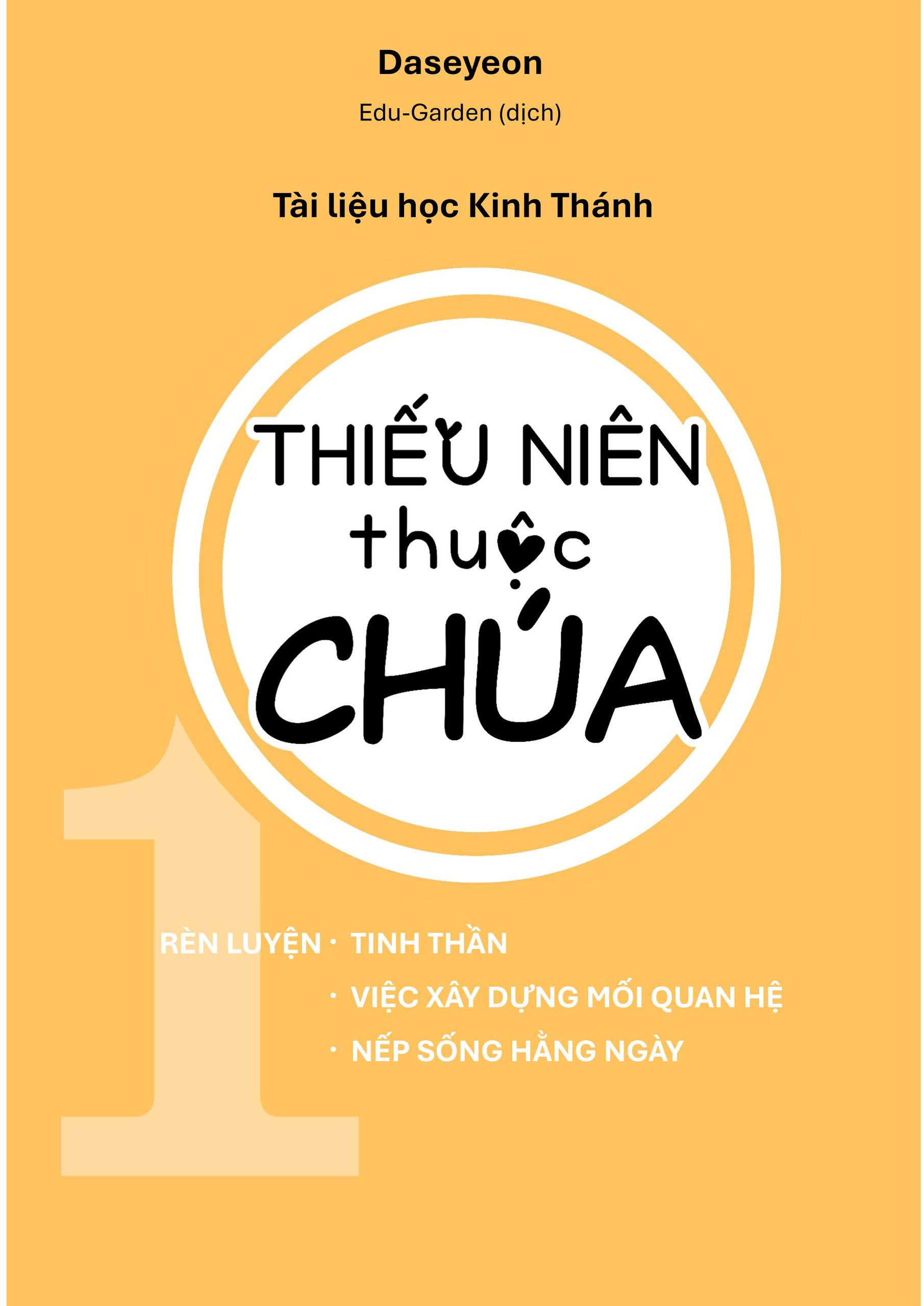 THIẾU NIÊN THUỘC CHÚA (VÀNG)